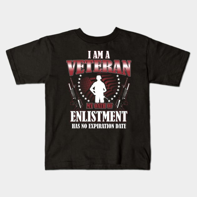 I am a Veteran My Oath of Enlistment Kids T-Shirt by vnsharetech